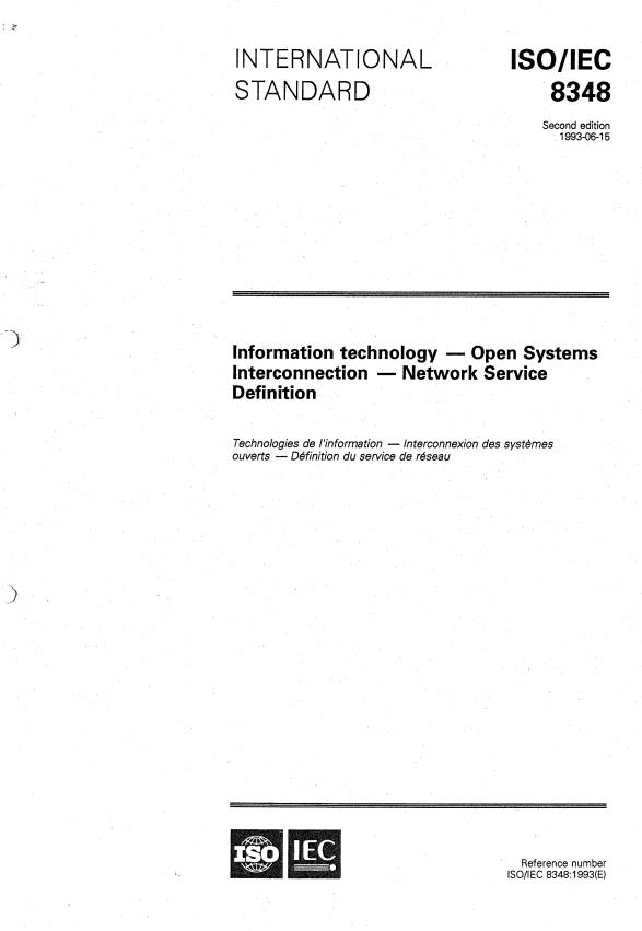 ISO/IEC 8348:1993 - Information technology -- Open Systems Interconnection -- Network Service Definition