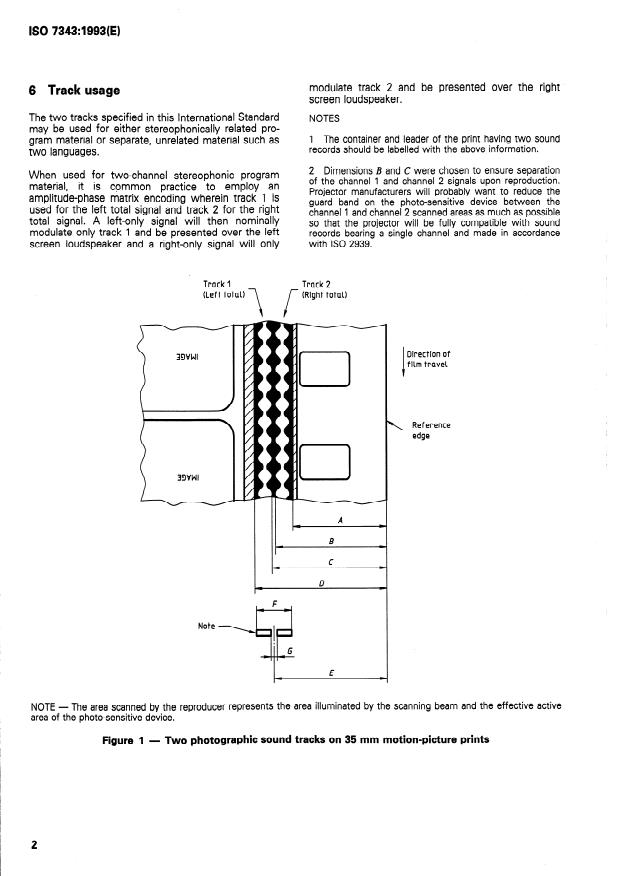 ISO 7343:1993 ISO 7343:1993 - Cinematography -- Two-track photographic sound records on 35 mm motion-picture prints -- Positions and width dimensions - Page 4 preview