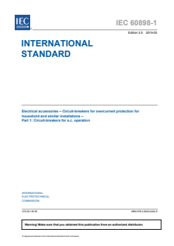 IEC 60898-1:2015 - Electrical accessories - Circuit-breakers for overcurrent protection for household and similar installations - Part 1: Circuit-breakers for a.c. operation
Released:3/23/2015
Isbn:9782832224229 - Page 3 preview
