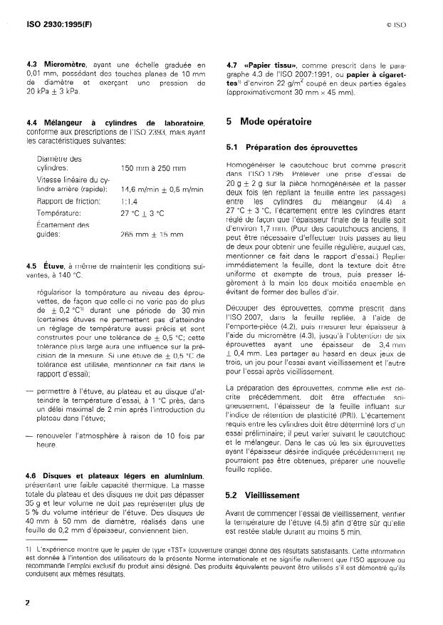 ISO 2930:1995 ISO 2930:1995 - Caoutchouc naturel brut -- Détermination de l'indice de rétention de plasticité (PRI) - Page 4 preview