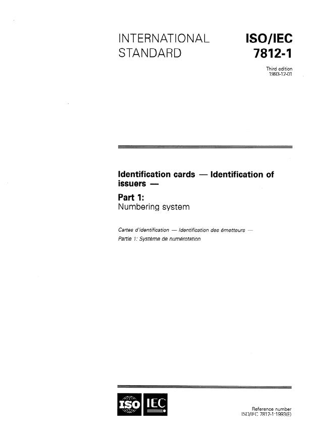 ISO/IEC 7812-1:1993 - Identification cards -- Identification of issuers