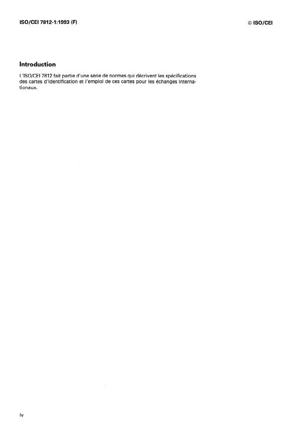 ISO/IEC 7812-1:1993 ISO/IEC 7812-1:1993 - Cartes d'identification -- Identification des émetteurs - Page 4 preview
