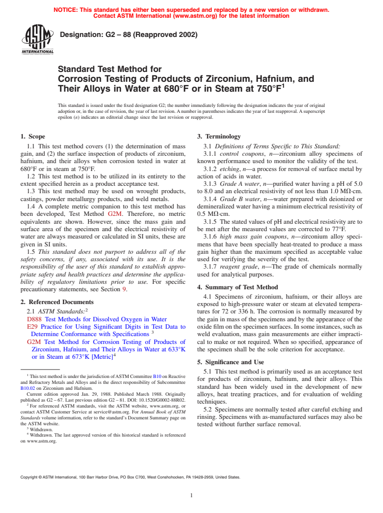 ASTM G2-88(2002) - Standard Test Method for Corrosion Testing of Products of Zirconium, Hafnium, and Their Alloys in Water at 680&#176F or in Steam at 750&#176F