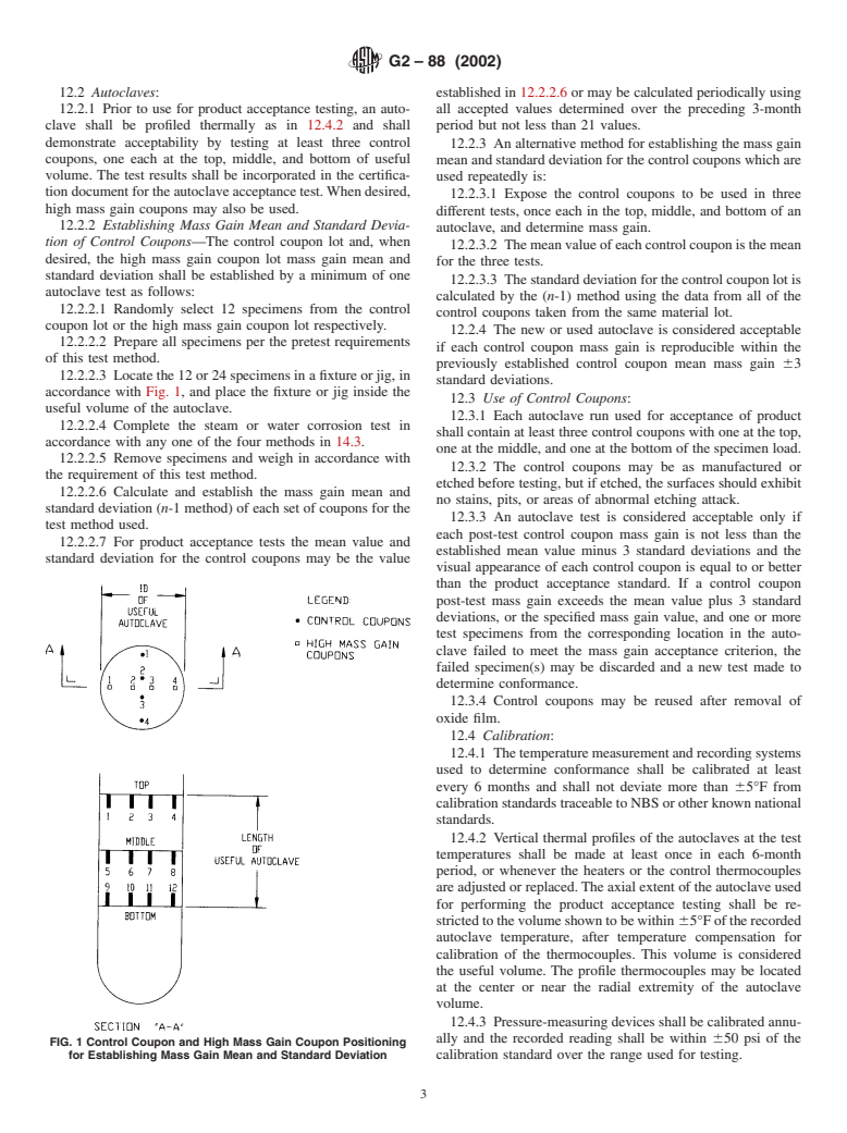 ASTM G2-88(2002) - Standard Test Method for Corrosion Testing of Products of Zirconium, Hafnium, and Their Alloys in Water at 680&#176F or in Steam at 750&#176F