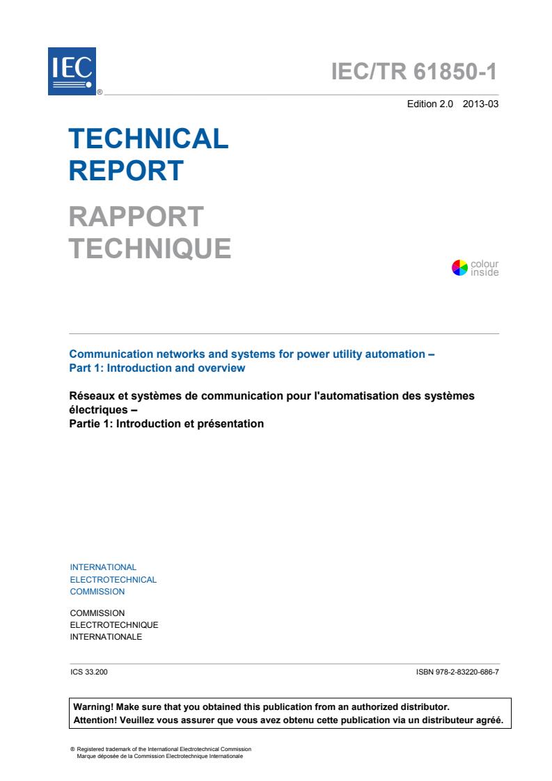 IEC TR 61850-1:2013 - Communication networks and systems for power utility automation - Part 1: Introduction and overview