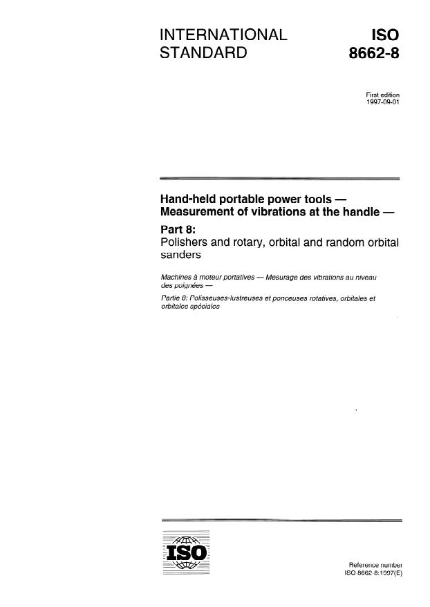 ISO 8662-8:1997 - Hand-held portable power tools -- Measurement of vibrations at the handle