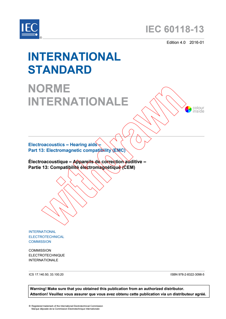 IEC 60118-13:2016 - Electroacoustics - Hearing aids - Part 13: Electromagnetic compatibility (EMC)
Released:1/6/2016
Isbn:9782832230985