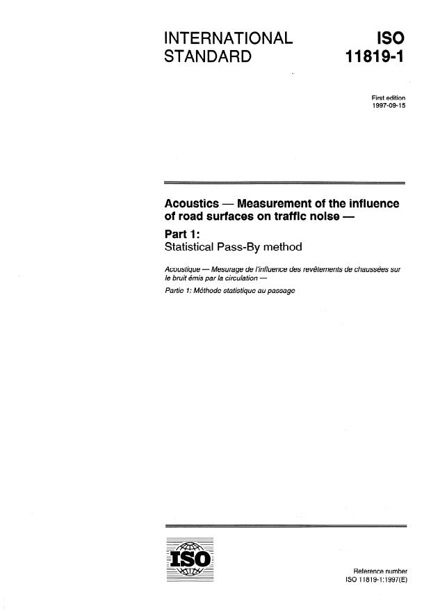 ISO 11819-1:1997 - Acoustics -- Measurement of the influence of road surfaces on traffic noise