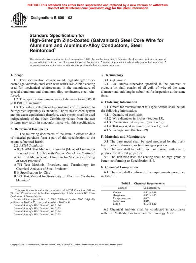 ASTM B606-02 - Standard Specification for High-Strength Zinc-Coated (Galvanized) Steel Core Wire for Aluminum and Aluminum-Alloy Conductors, Steel Reinforced