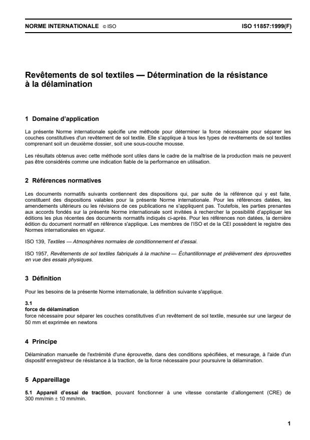 ISO 11857:1999 - Revetements de sol textiles -- Détermination de la résistance a la délamination