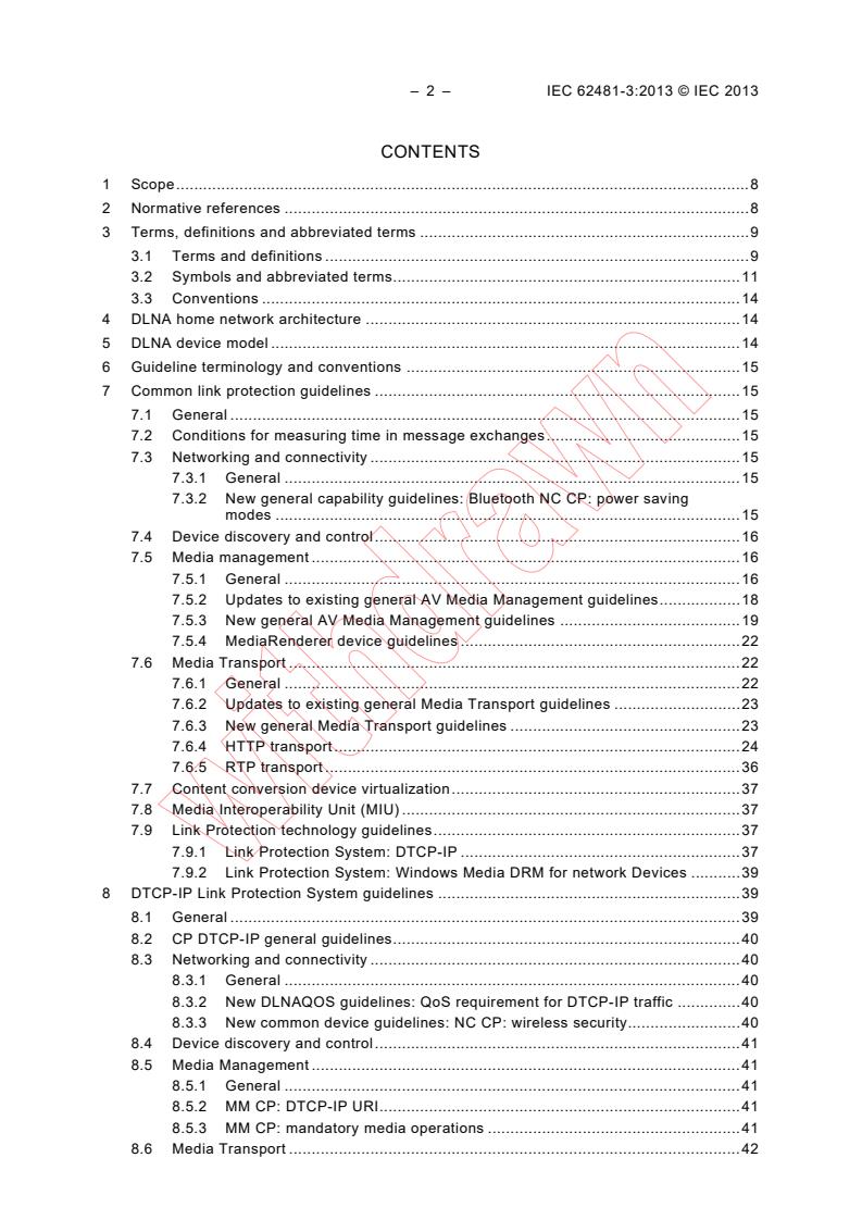 IEC 62481-3:2013 IEC 62481-3:2013 - Digital living network alliance (DLNA) home networked device interoperability guidelines - Part 3: Link protection
Released:10/23/2013 - Page 4 preview