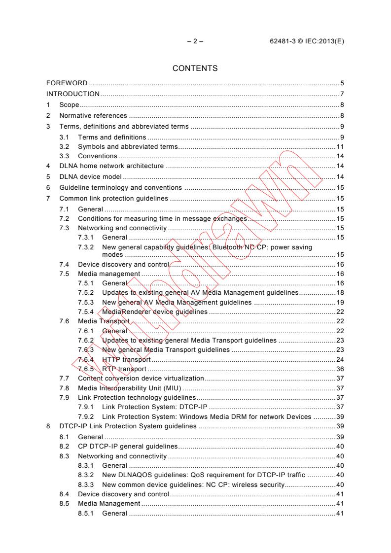 IEC 62481-3:2013 IEC 62481-3:2013 - Digital living network alliance (DLNA) home networked device interoperability guidelines - Part 3: Link protection
Released:10/23/2013 - Page 4 preview