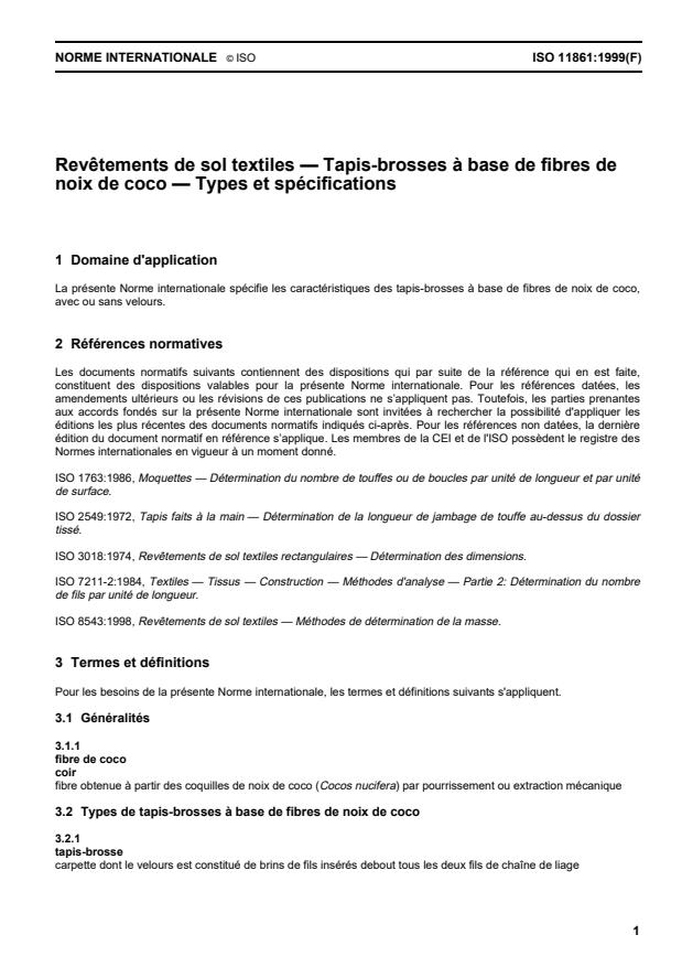ISO 11861:1999 - Revetements de sol textiles -- Tapis brosses a base de fibres de noix de coco -- Types et spécifications