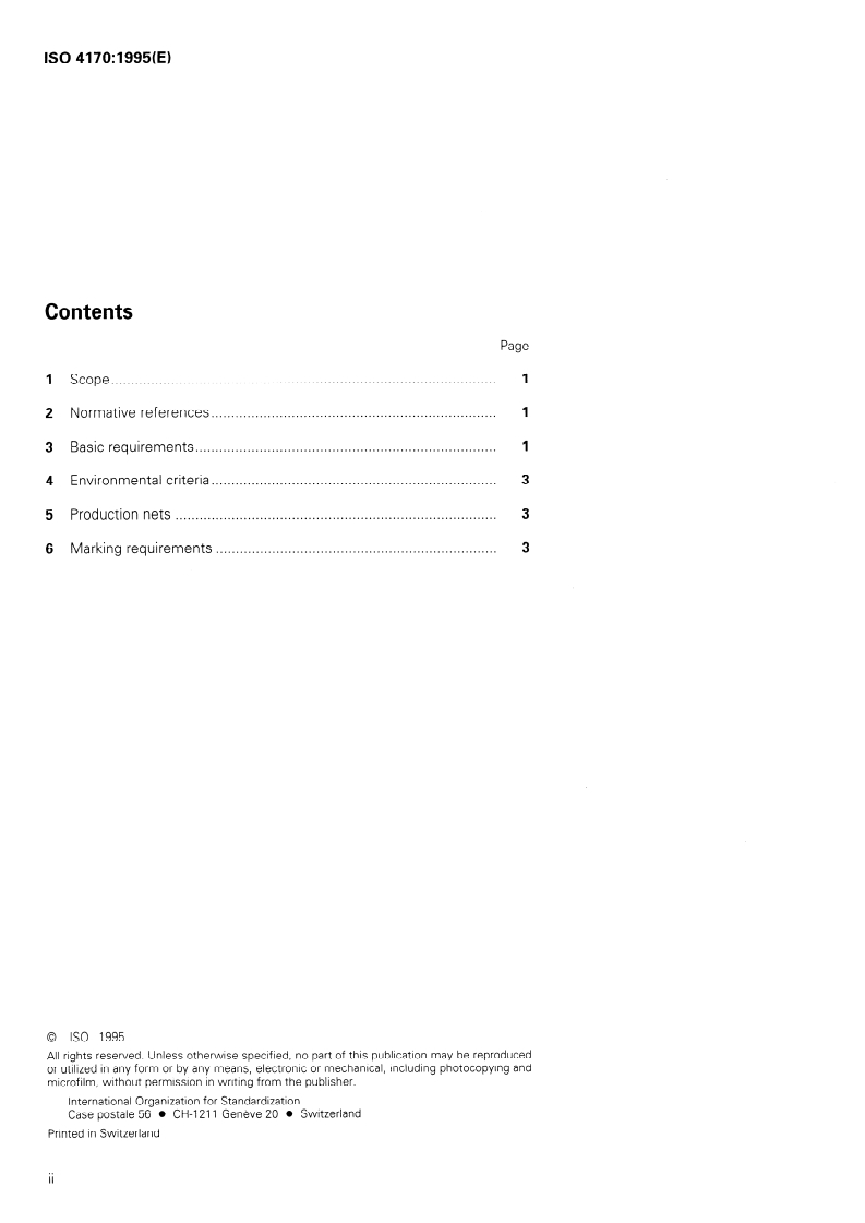 ISO 4170:1995 ISO 4170:1995 - Air cargo equipment — Interline pallet nets
Released:1/19/1995 - Page 2 preview