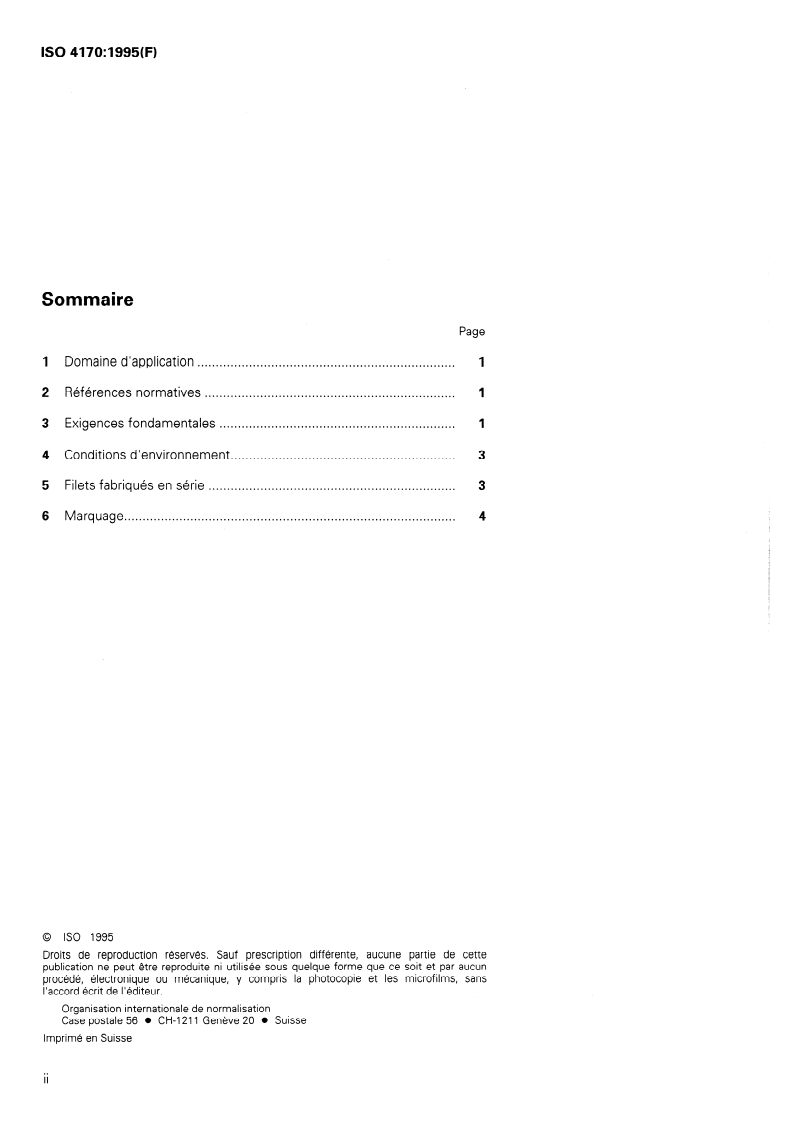 ISO 4170:1995 ISO 4170:1995 - Équipement pour le fret aérien — Filets de palettes pour le transport aérien
Released:1/19/1995 - Page 2 preview