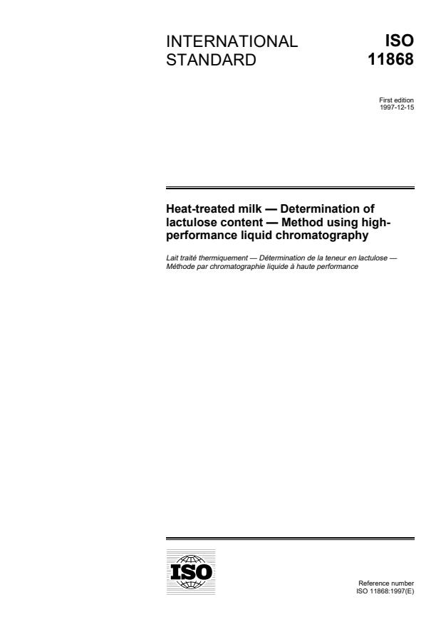 ISO 11868:1997 - Heat-treated milk -- Determination of lactulose content -- Method using high-performance liquid chromatography