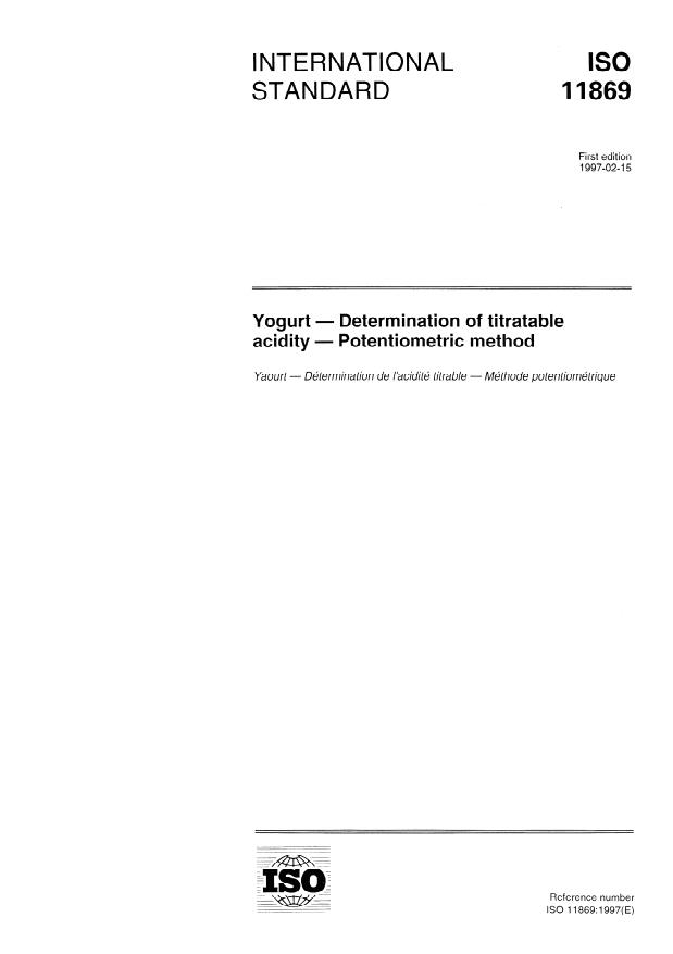 ISO 11869:1997 - Yogurt -- Determination of titratable acidity -- Potentiometric method