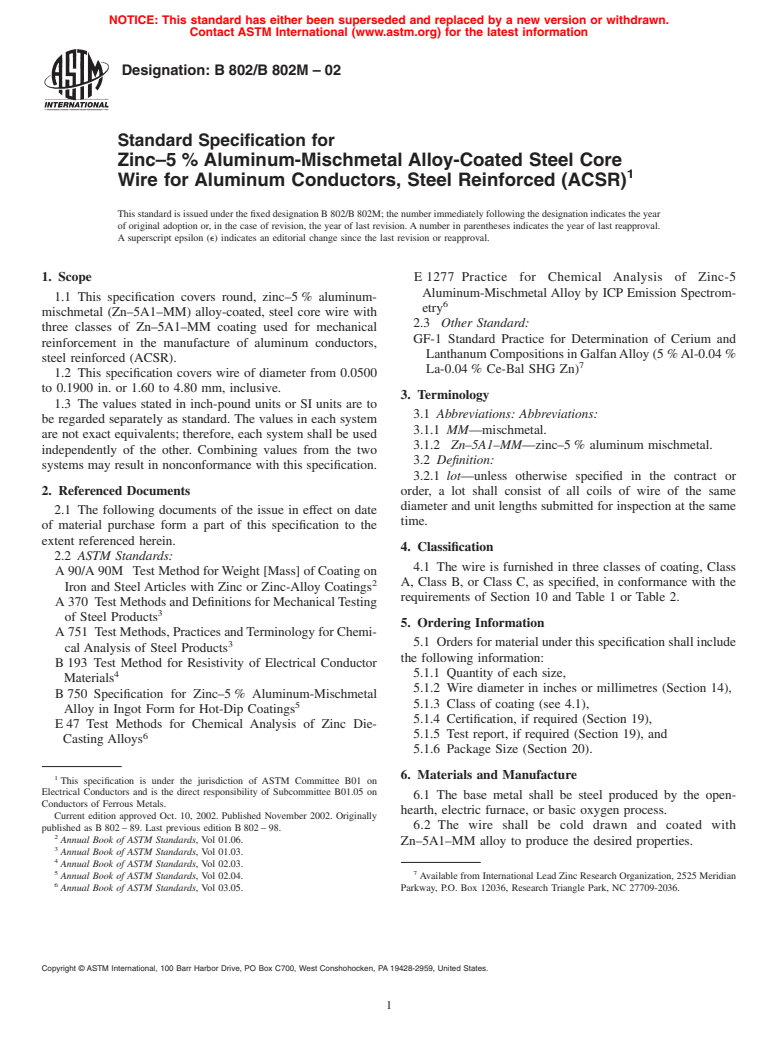 ASTM B802/B802M-02 - Standard Specification for Zinc-5% Aluminum-Mischmetal Alloy-Coated Steel Core Wire for Aluminum Conductors, Steel Reinforced (ACSR)
