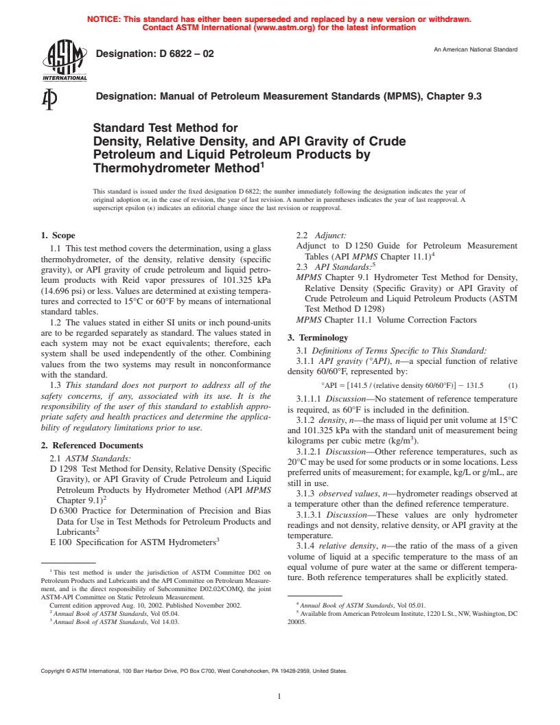 ASTM D6822-02 - Standard Test Method for Density, Relative Density, and API Gravity of Crude Petroleum and Liquid Petroleum Products by Thermohydrometer Method