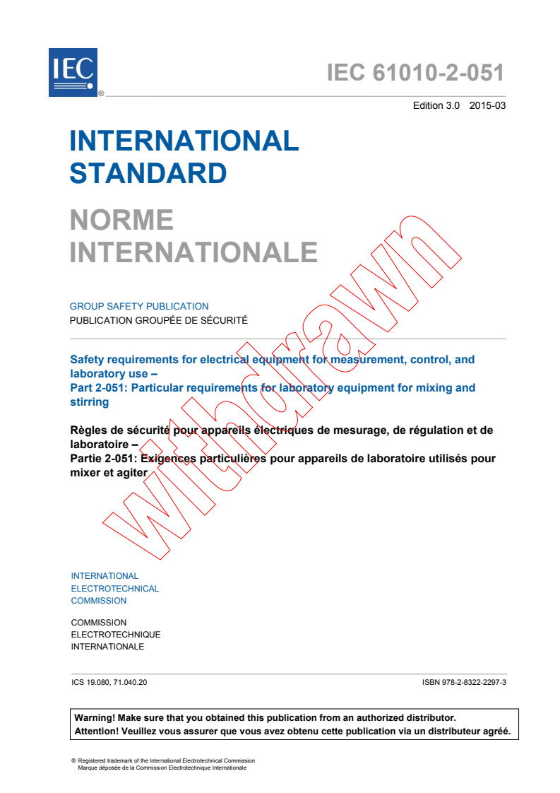 IEC 61010-2-051:2015 - Safety requirements for electrical equipment for measurement, control and laboratory use - Part 2-051: Particular requirements for laboratory equipment for mixing and stirring
Released:3/10/2015
Isbn:9782832222973