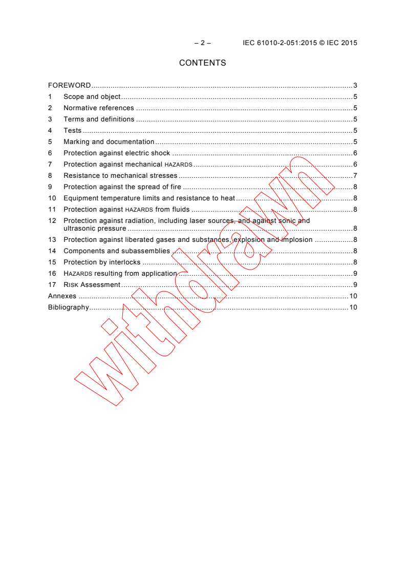 IEC 61010-2-051:2015 IEC 61010-2-051:2015 - Safety requirements for electrical equipment for measurement, control and laboratory use - Part 2-051: Particular requirements for laboratory equipment for mixing and stirring
Released:3/10/2015
Isbn:9782832222973 - Page 4 preview