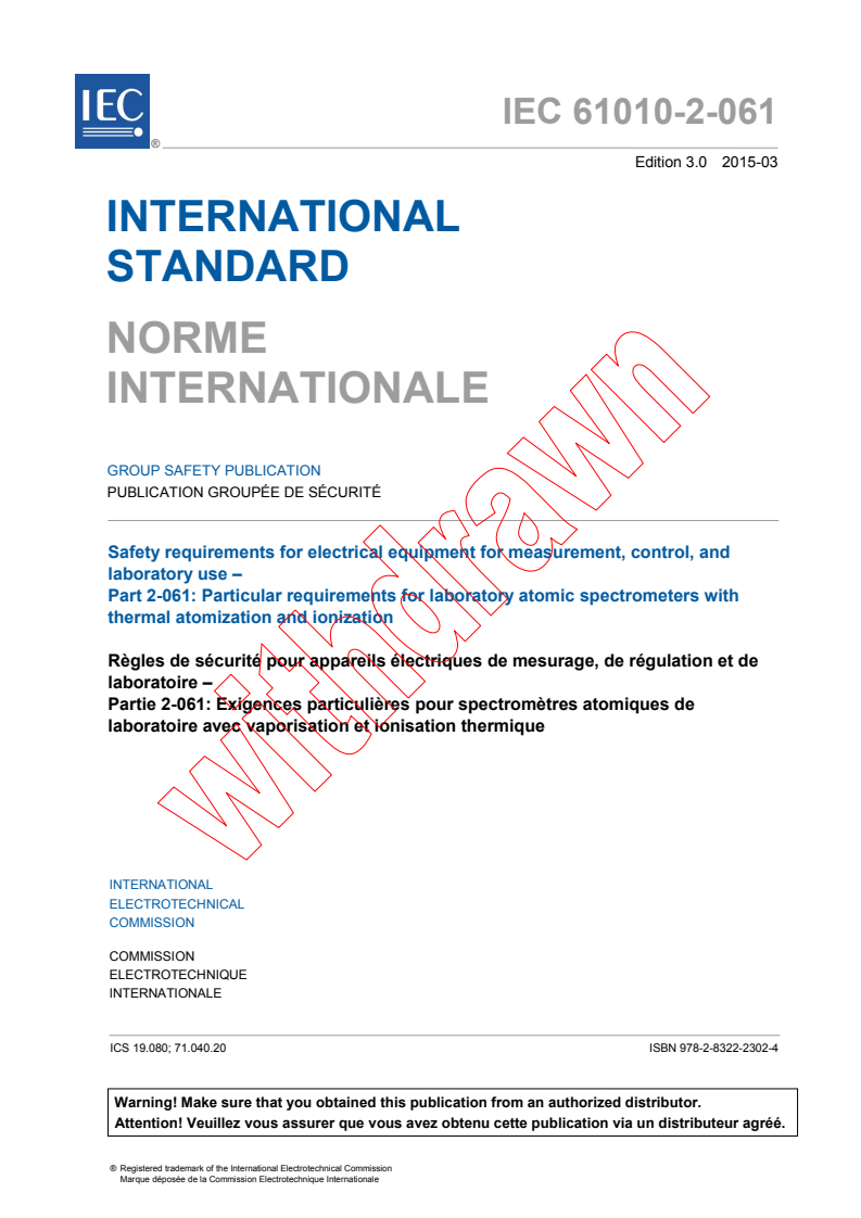 IEC 61010-2-061:2015 - Safety requirements for electrical equipment for measurement, control and laboratory use - Part 2-061: Particular requirements for laboratory atomic spectrometers with thermal atomization and ionization
Released:3/10/2015
Isbn:9782832223024