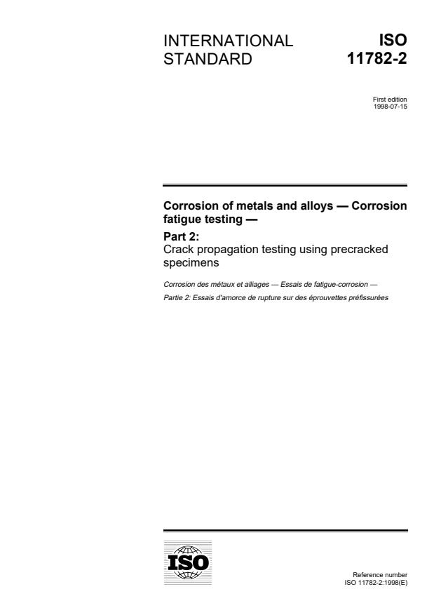 ISO 11782-2:1998 - Corrosion of metals and alloys -- Corrosion fatigue testing