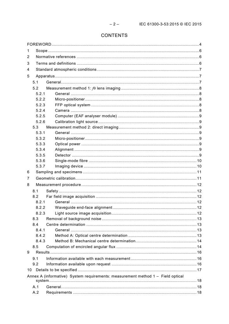 IEC 61300-3-53:2015 IEC 61300-3-53:2015 - Fibre optic interconnecting devices and passive components - Basic test and measurement procedures - Part 3-53: Examinations and measurements - Encircled angular flux (EAF) measurement method based on two-dimensional far field data from step index multimode waveguide (including fibre) - Page 4 preview