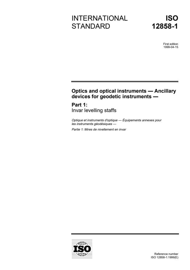 ISO 12858-1:1999 - Optics and optical instruments -- Ancillary devices for geodetic instruments