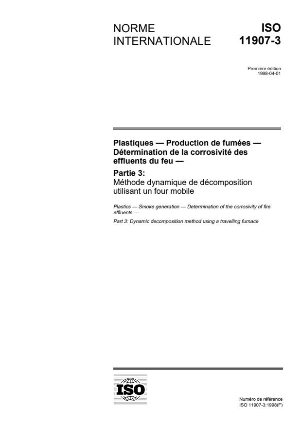 ISO 11907-3:1998 - Plastiques -- Production de fumées -- Détermination de la corrosivité des effluents du feu