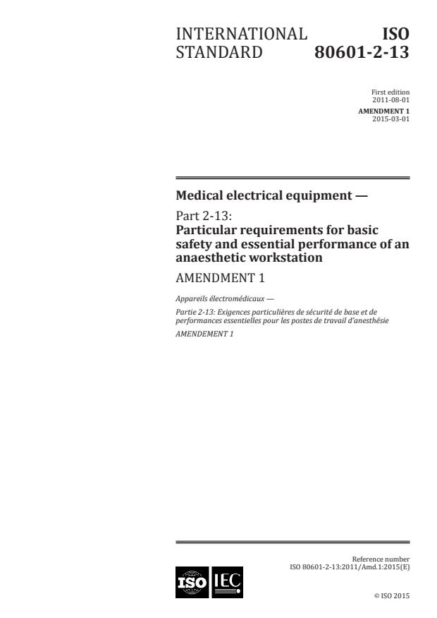 ISO 80601-2-13:2011/AMD1:2015 - Amendment 1 - Medical electrical equipment -- Part 2-13: Particular requirements for basic safety and essential performance of an anaesthetic workstation