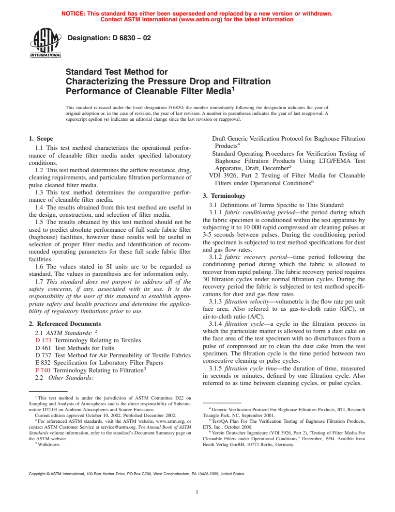 ASTM D6830-02 - Standard Test Method for Characterizing the Pressure Drop and Filtration Performance of Cleanable Filter Media