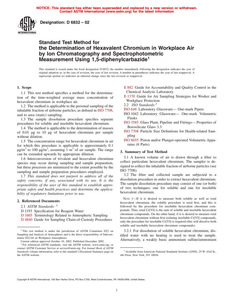 ASTM D6832-02 - Standard Test Method for the Determination of Hexavalent Chromium in Workplace Air by Ion Chromatography and Spectrophotometric Measurement Using 1,5-diphenylcarbazide