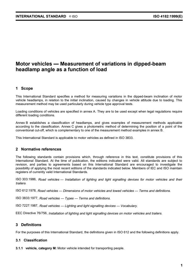 ISO 4182:1999 - Motor vehicles -- Measurement of variations in dipped-beam headlamp angle as a function of load