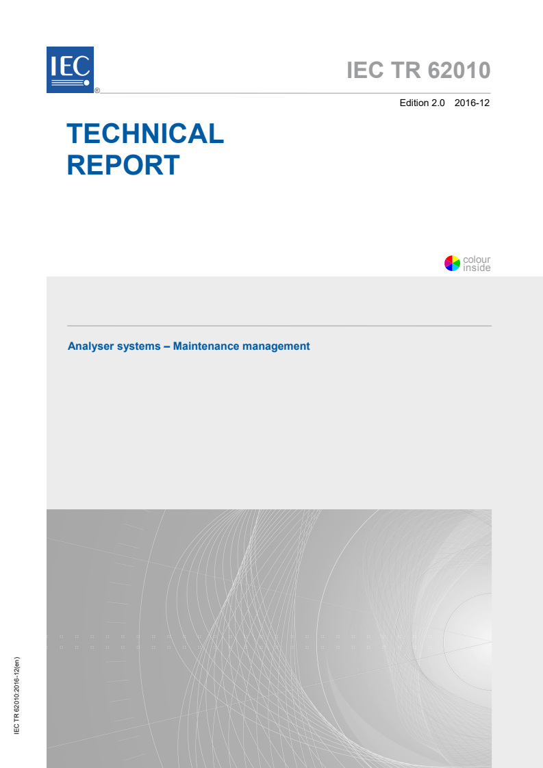 IEC TR 62010:2016 - Analyser systems - Maintenance management
Released:12/15/2016
Isbn:9782832236840