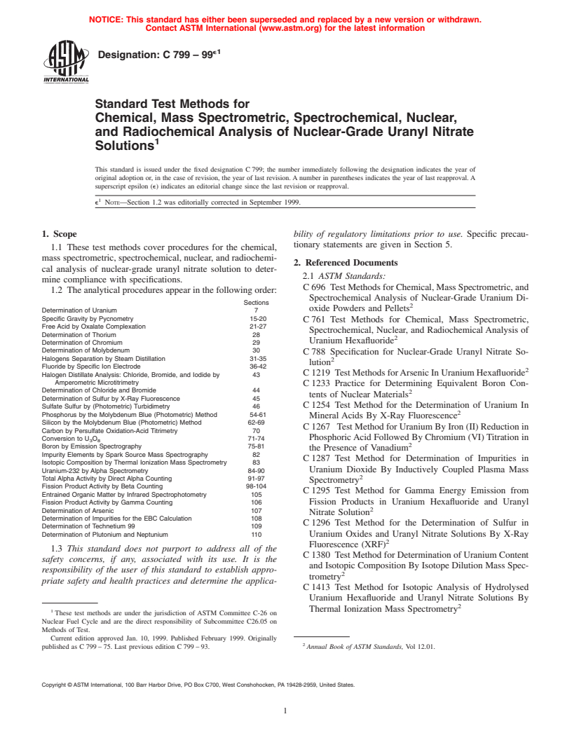 ASTM C799-99e1 - Standard Test Methods for Chemical, Mass Spectrometric, Spectrochemical, Nuclear, and Radiochemical Analysis of Nuclear-Grade Uranyl Nitrate Solutions