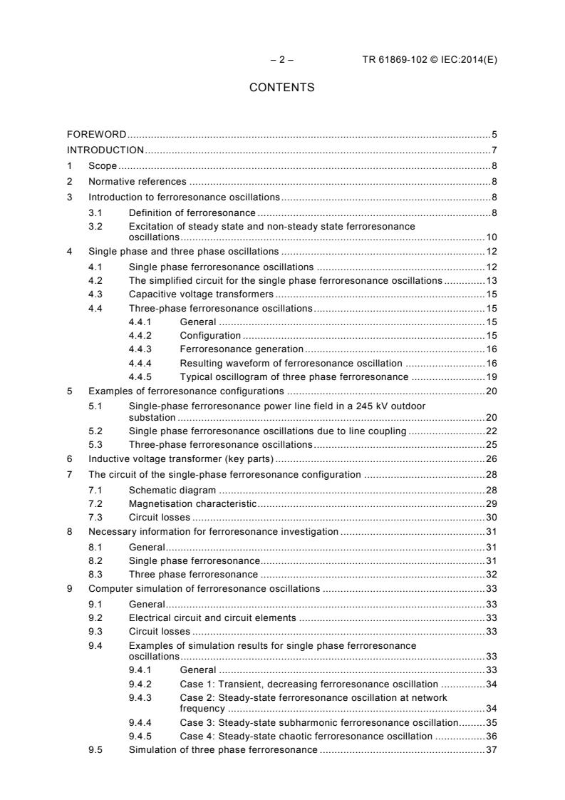 IEC TR 61869-102:2014 IEC TR 61869-102:2014 - Instrument transformers - Part 102: Ferroresonance oscillations in substations with inductive voltage transformers - Page 4 preview