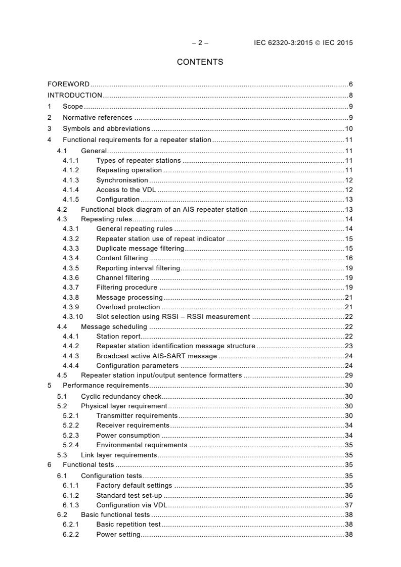 IEC 62320-3:2015 IEC 62320-3:2015 - Maritime navigation and radiocommunication equipment and systems - Automatic identification systems (AIS) - Part 3: Repeater stations - Minimum operational and performance requirements - Methods of test and required test results - Page 4 preview