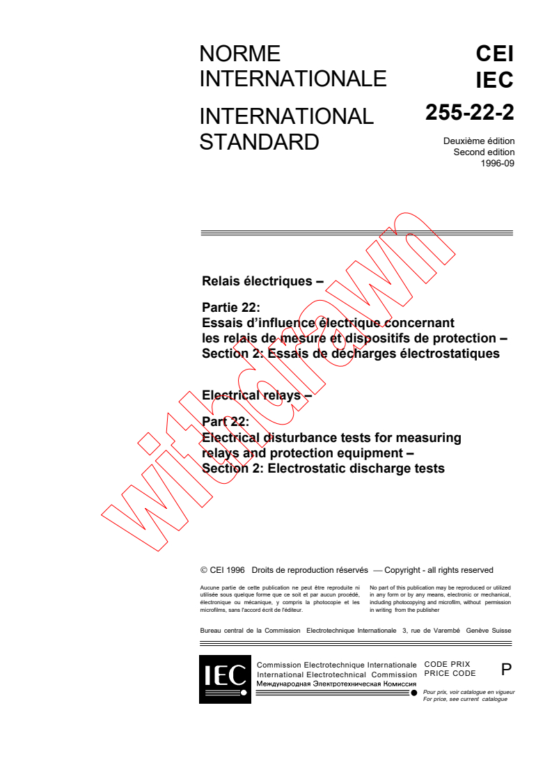 IEC 60255-22-2:1996 - Electrical relays - Part 22: Electrical disturbance tests for measuring relays and protection equipment - Section 2: Electrostatic discharge tests
Released:9/26/1996