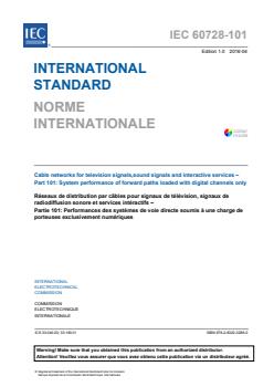 IEC 60728-101:2016 IEC 60728-101:2016 - Cable networks for television signals, sound signals and interactive services - Part 101: System performance of forward paths loaded with digital channels only - Page 3 preview