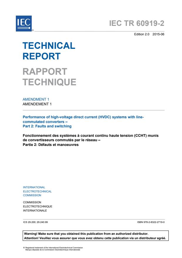 IEC TR 60919-2:2008/AMD1:2015 - Amendment 1 - Performance of high-voltage direct current (HVDC) systems with line-commutated converters - Part 2: Faults and switching