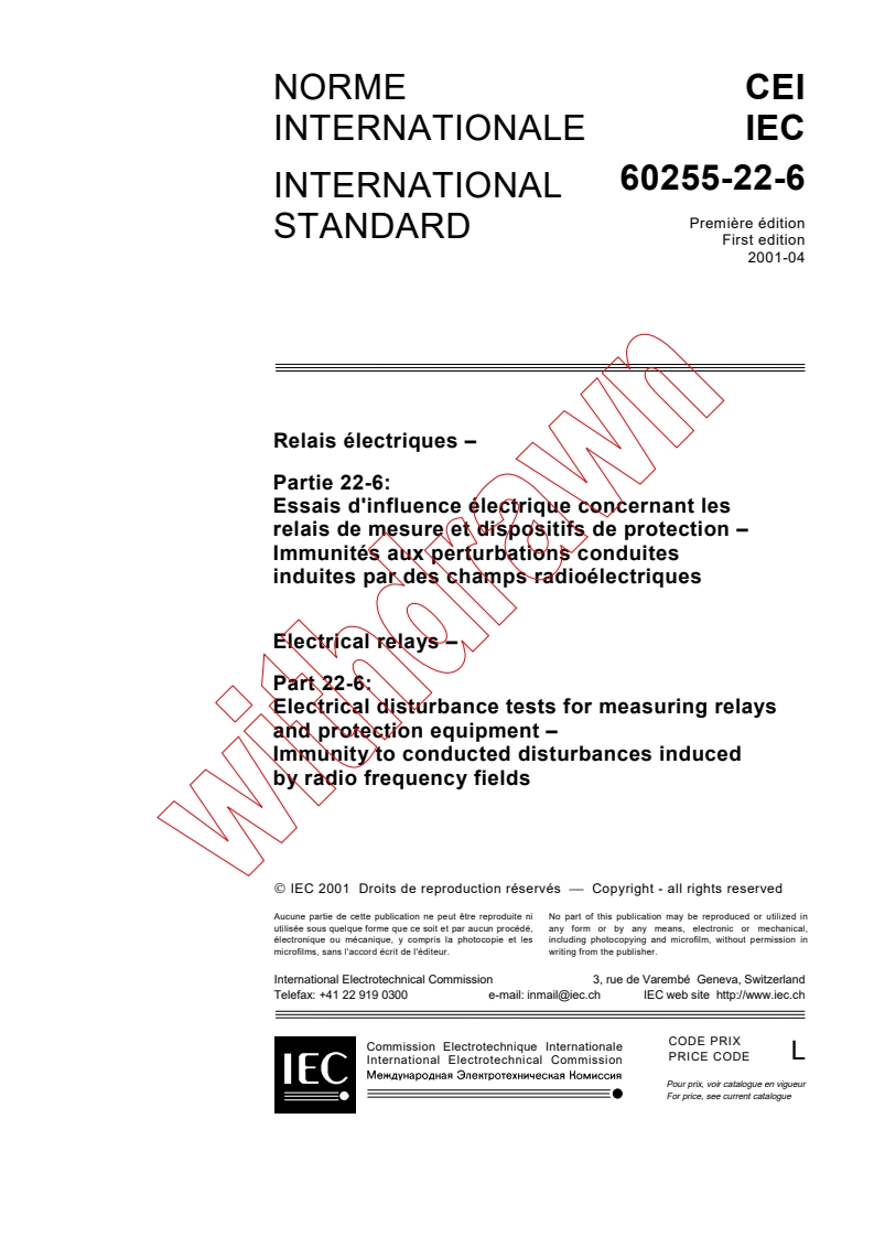 IEC 60255-22-6:2001 - Electrical relays - Part 22-6: Electrical disturbance tests for measuring relays and protection equipment - Immunity to conducted disturbances induced by radio frequency fields
Released:4/10/2001
Isbn:2831857244