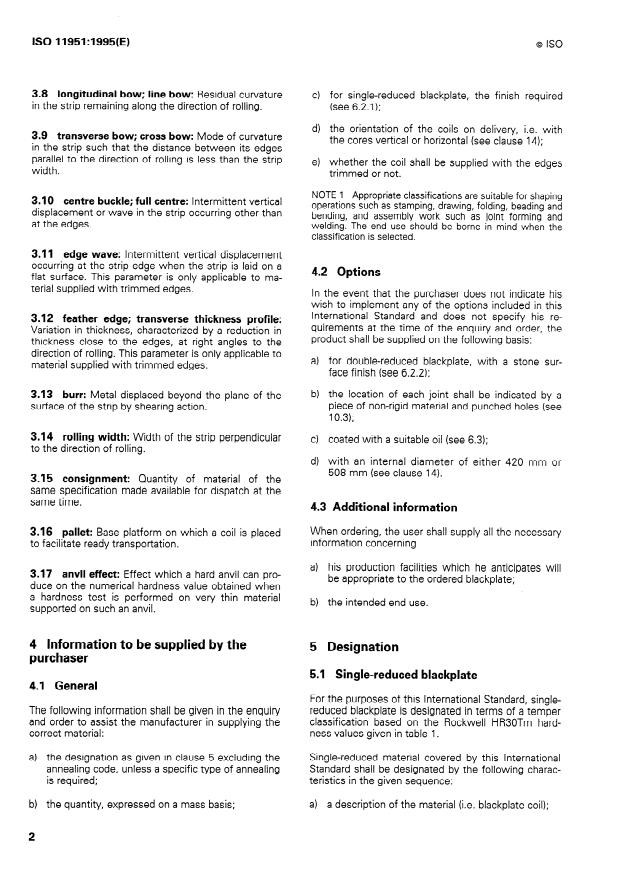 ISO 11951:1995 ISO 11951:1995 - Cold-reduced blackplate in coil form for the production of tinplate or electrolytic chromium/chromium oxide-coated steel - Page 4 preview