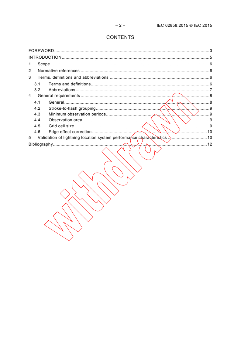 IEC 62858:2015 IEC 62858:2015 - Lightning density based on lightning location systems (LLS) - General principles
Released:8/5/2015
Isbn:9782832228203 - Page 4 preview