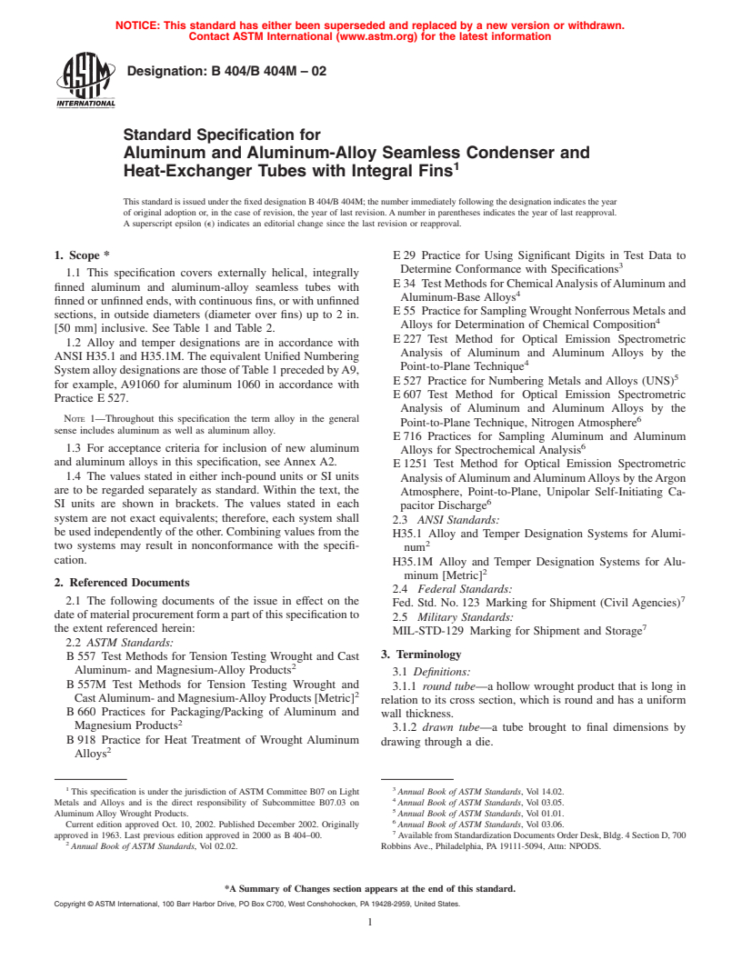 ASTM B404/B404M-02 - Standard Specification for Aluminum and Aluminum-Alloy Seamless Condenser and Heat-Exchanger Tubes with Integral Fins (Withdrawn 2006)