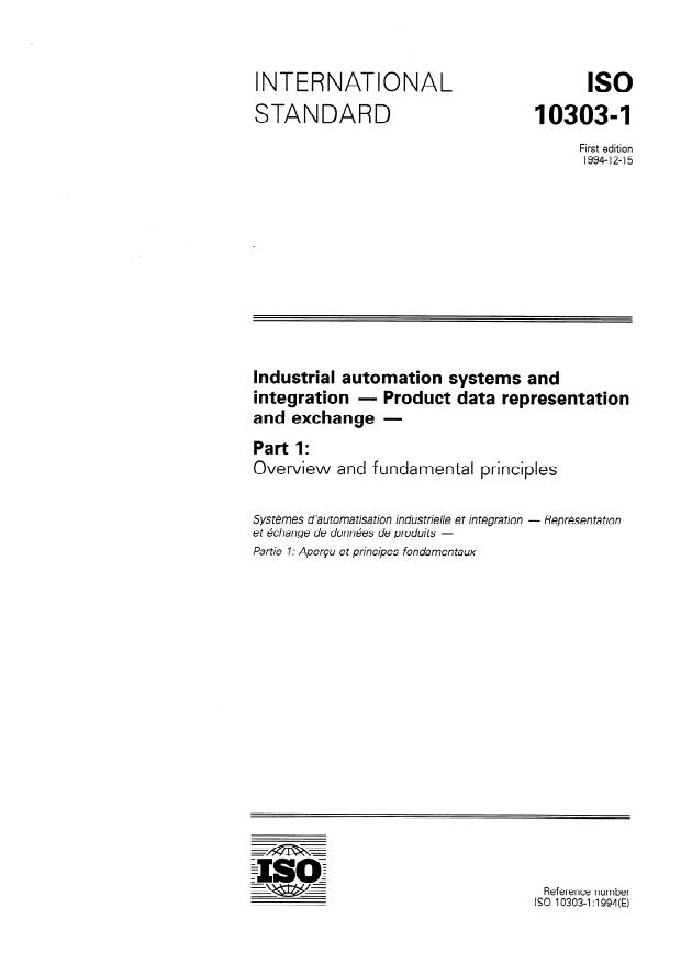 ISO 10303-1:1994 - Industrial automation systems and integration -- Product data representation and exchange
