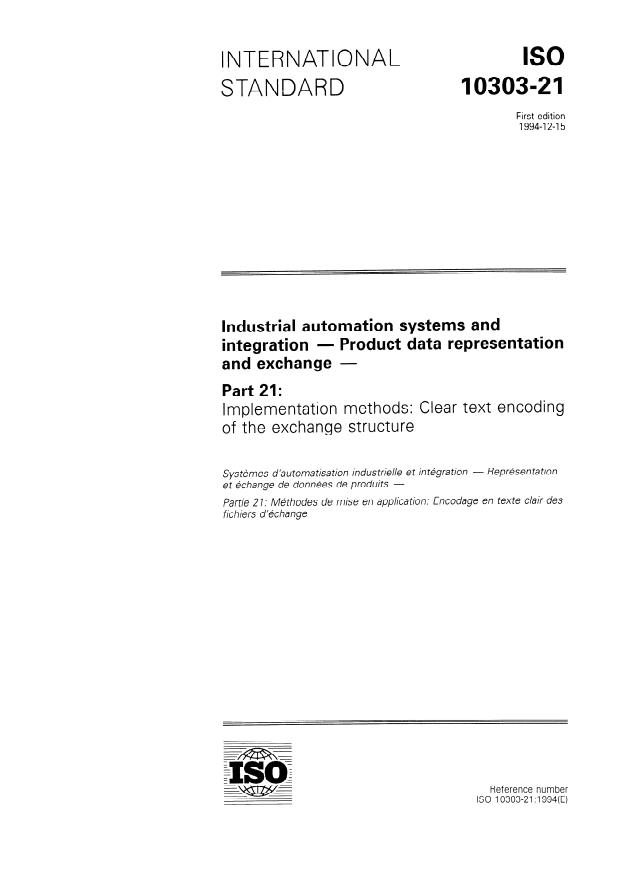 ISO 10303-21:1994 - Industrial automation systems and integration -- Product data representation and exchange