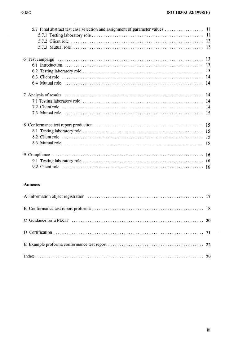 ISO 10303-32:1998 ISO 10303-32:1998 - Industrial automation systems and integration — Product data representation and exchange — Part 32: Conformance testing methodology and framework: Requirements on testing laboratories and clients
Released:9/3/1998 - Page 3 preview