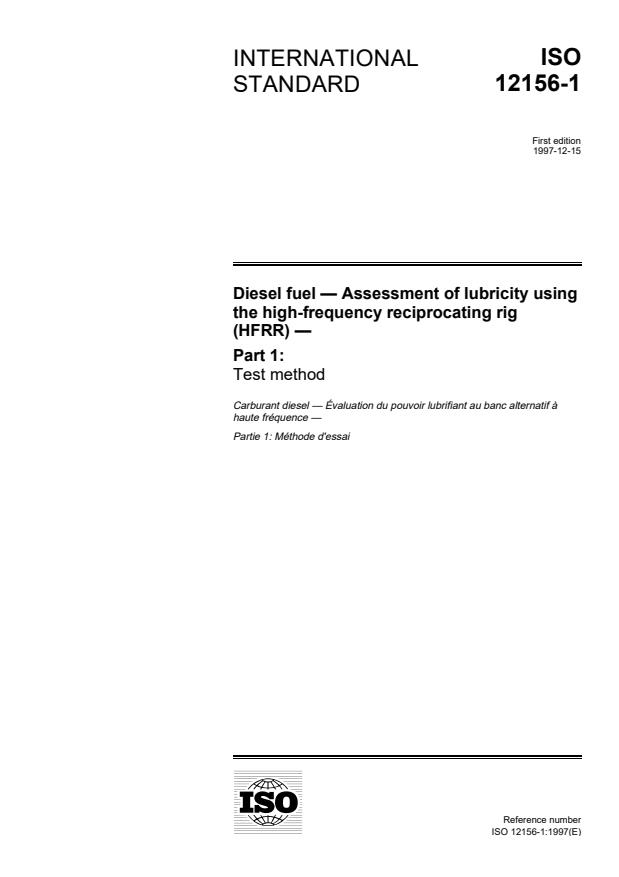 ISO 12156-1:1997 - Diesel fuel -- Assessment of lubricity using the high-frequency reciprocating rig (HFRR)