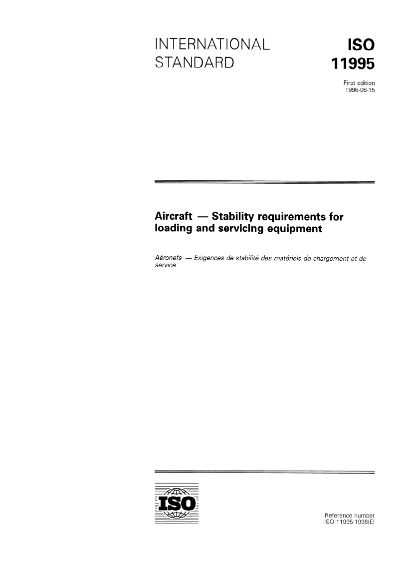 ISO 11995:1996 - Aircraft — Stability requirements for loading and servicing equipment
Released:6/13/1996